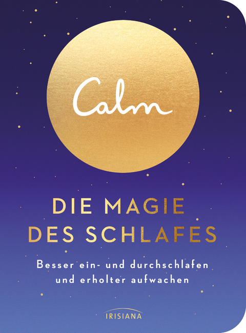 Calm – Die Magie des Schlafes - Michael Acton Smith