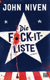 Die F*ck-it-Liste - John Niven