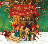 Winkel, Wankel, Weihnachtswichte! - Andrea Schomburg