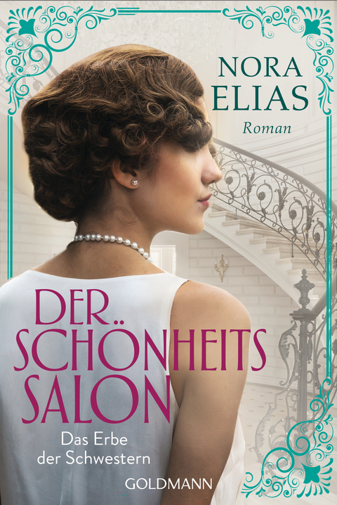 Der Schönheitssalon - das Erbe der Schwestern - Nora Elias