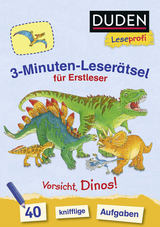 Duden Leseprofi – 3-Minuten-Leserätsel für Erstleser: Vorsicht, Dinos! - Susanna Moll