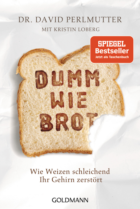 Dumm wie Brot - David Perlmutter, Kristin Loberg