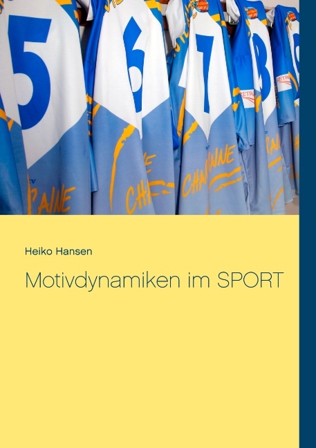 Motivdynamiken im SPORT - Heiko Hansen