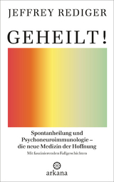 Geheilt! - Jeffrey Rediger