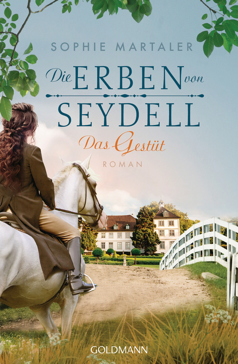 Die Erben von Seydell - Das Gestüt - Sophie Martaler