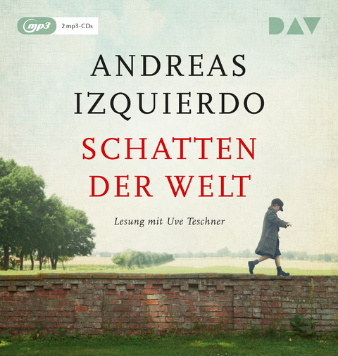 Schatten der Welt - Andreas Izquierdo