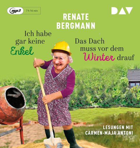 Ich habe gar keine Enkel/Das Dach muss vor dem Winter drauf - Renate Bergmann