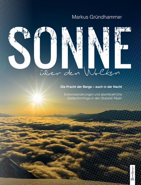 Sonne über den Wolken - Gründhammer Markus