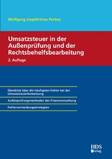 Umsatzsteuer in der Außenprüfung und der Rechtsbehelfsbearbeitung - Liepelt, Wolfgang; Perbey, Uwe