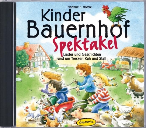 Kinder-Bauernhof-Spektakel (CD) - Hartmut E Höfele