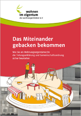 Das Miteinander gebacken bekommen - Gabriele Heinrich, Sabine Feuersänger