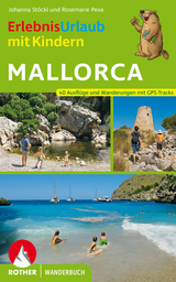 ErlebnisUrlaub mit Kindern Mallorca - Rosemarie Pexa, Johanna Stöckl