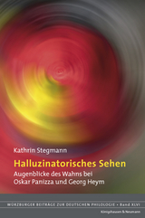 Halluzinatorisches Sehen - Kathrin Stegmann