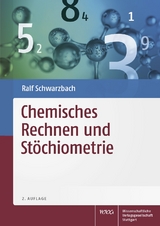 Chemisches Rechnen und Stöchiometrie - Ralf Schwarzbach