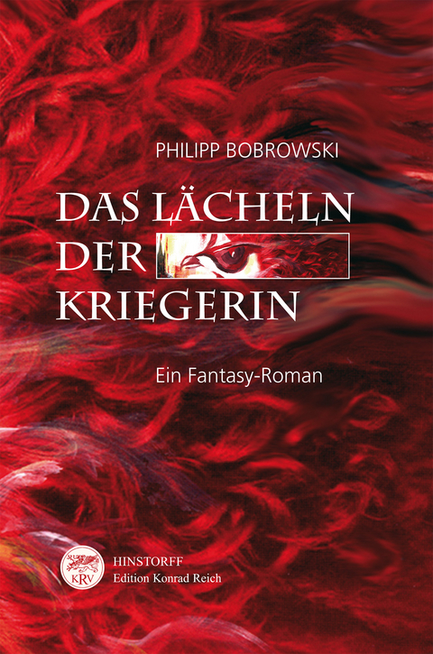 Das Lächeln der Kriegerin - Philipp Bobrowski