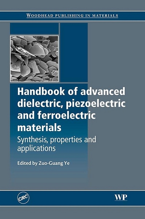 Handbook of Advanced Dielectric, Piezoelectric and Ferroelectric Materials - 