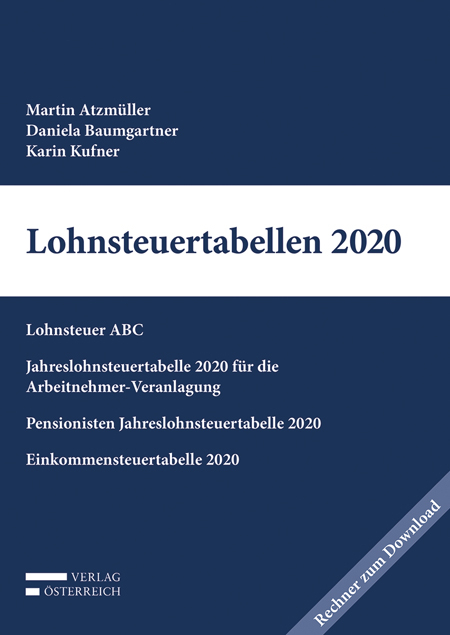 Lohnsteuertabellen 2020 - Martin Atzmüller, Daniela Baumgartner, Karin Kufner