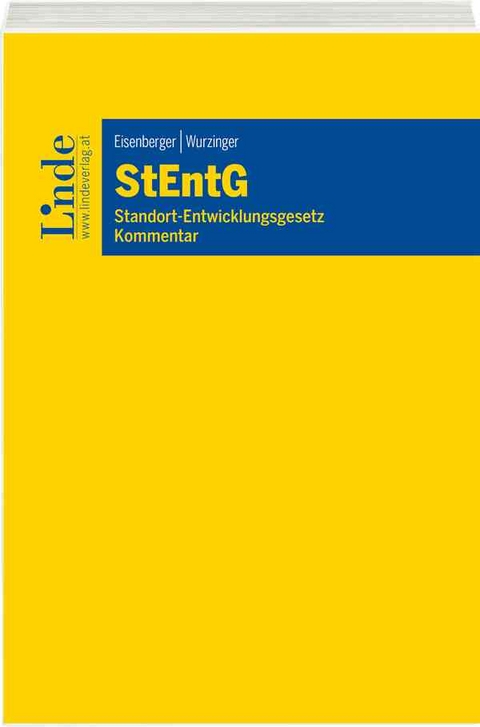 StEntG I Standortentwicklungsgesetz - Georg Eisenberger, Jasmin Wurzinger