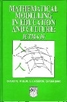 Mathematical Modelling in Education and Culture -  Q-X Ye,  W Blum,  S K Houston,  Q-Y Jiang