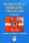 Mathematical Modelling -  S K Houston,  S J Lamon,  W A Parker