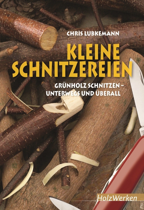 Kleine Schnitzereien - Chris Lubkemann