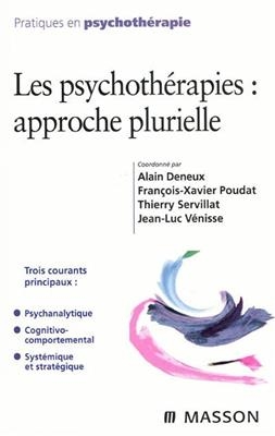 Les psychothérapies : approche plurielle -  Deneux+poudat+servil