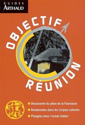 Réunion : découverte du piton de la Fournaise, randonnées dans les cirques naturels, plongée dans l'Océan Indien - Vincent Hosotte