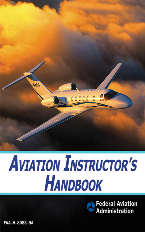 Aviation Instructor's Handbook -  Federal Aviation Administration