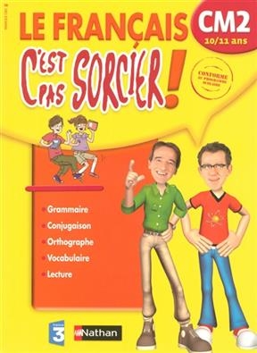 Le français, c'est pas sorcier : CM2