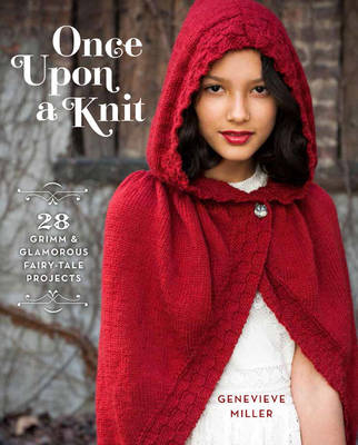 Once Upon a Knit -  Genevieve Miller