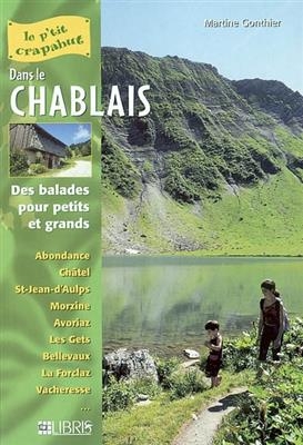 Dans le Chablais : des balades pour petits et grands - Martine Gonthier