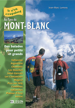 Au pays du Mont-Blanc : des balades pour petits et grands - Jean-Marc Lamory