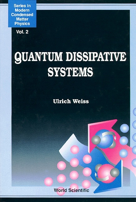 QUANTUM DISSIPATIVE SYSTEMS         (V2) - Ulrich Weiss