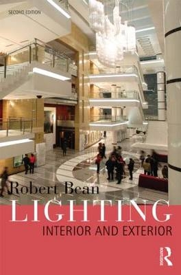 Lighting: Interior and Exterior -  Robert Bean