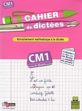 Cahier de dictées, cours moyen, CM1, 9-10 ans : entraînement méthodique à la dictée - Laurence Draut, Marie-Christine Olivier