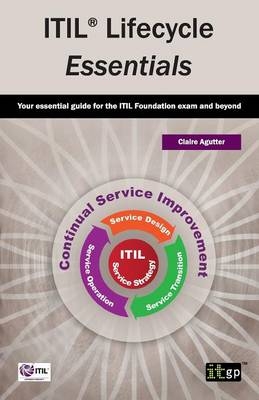 ITIL Lifecycle Essentials -  Claire Agutter