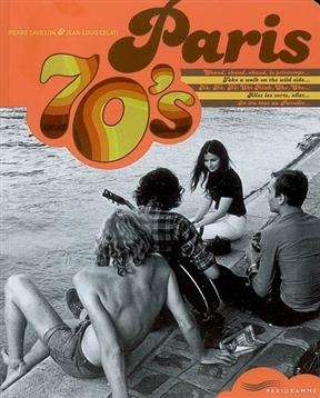 Paris 70's - Pierre Cavillon, Jean-Louis Celati