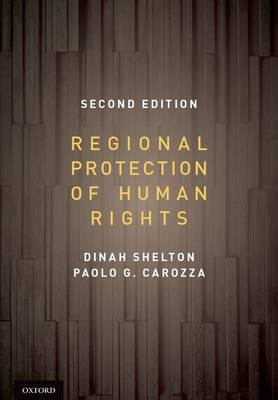 Regional Protection of Human Rights Pack -  Paolo G. Carozza,  Dinah Shelton