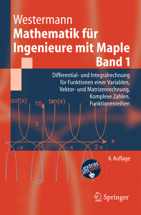 Mathematik für Ingenieure mit Maple. -  Thomas Westermann