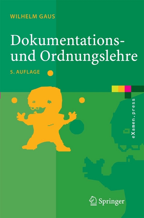 Dokumentations- und Ordnungslehre -  Wilhelm Gaus