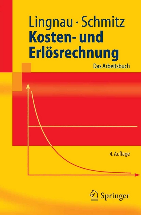 Kosten- und Erlösrechnung -  Volker Lingnau,  Hans Schmitz