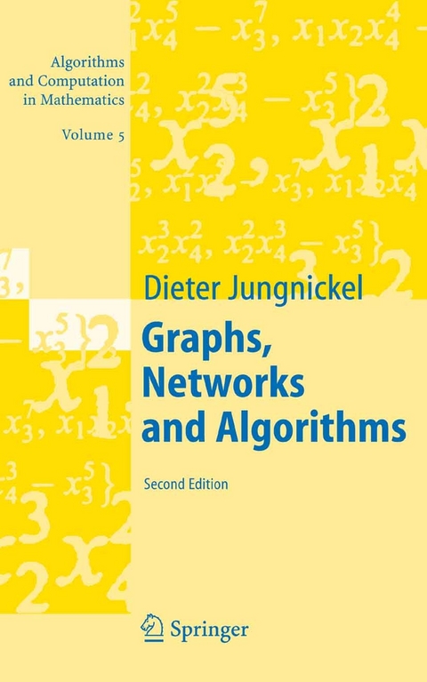 Graphs, Networks and Algorithms -  Dieter Jungnickel