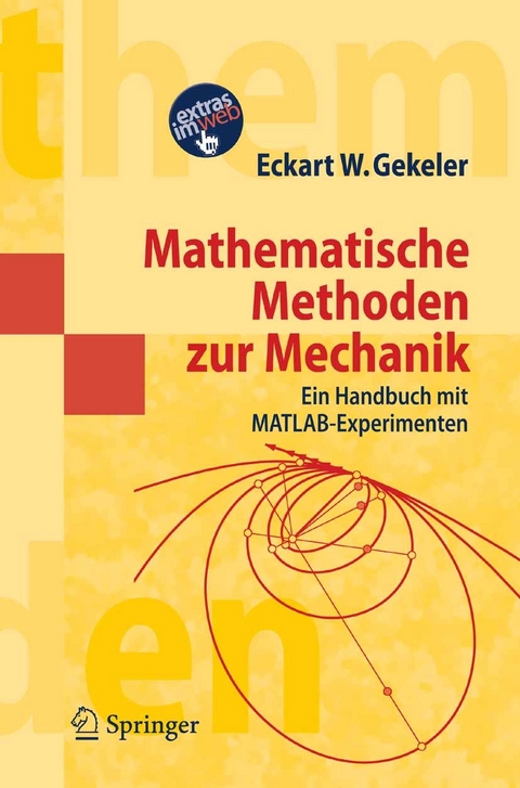 Mathematische Methoden zur Mechanik -  Eckart W. Gekeler