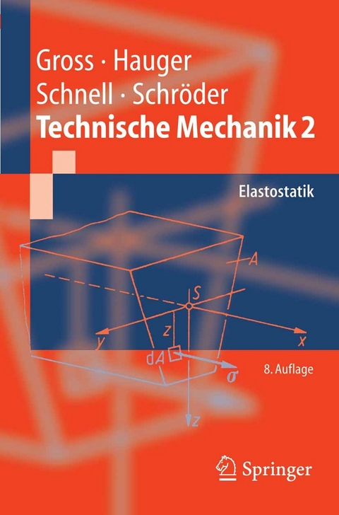 Technische Mechanik -  Dietmar Gross,  Werner Hauger,  Jörg Schröder,  Wolfgang A. Wall