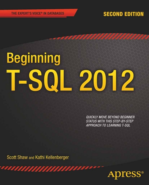 Beginning T-SQL 2012 - Kathi Kellenberger, Scott Shaw