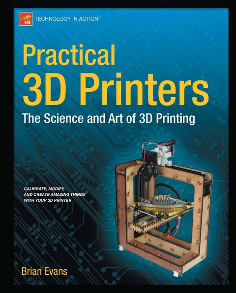 Practical 3D Printers - Brian Evans