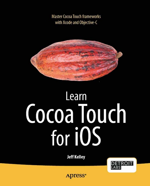 Learn Cocoa Touch for iOS - Jeff Kelley