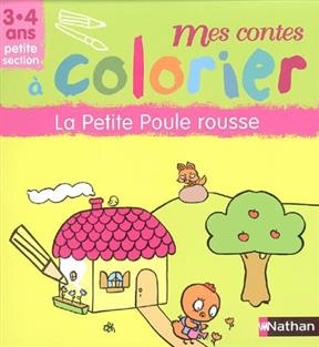 La petite poule rousse : petite section -  Ninie