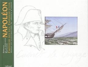 Napoléon : empereur des îles, empereur d'exil - Arnaud d' Aunay