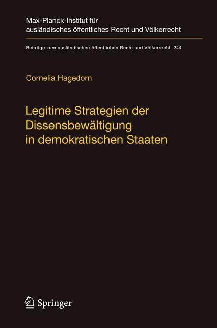 Legitime Strategien der Dissensbewältigung in demokratischen Staaten - Cornelia Hagedorn